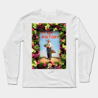 Dig on for Victory poster Long Sleeve T-Shirt